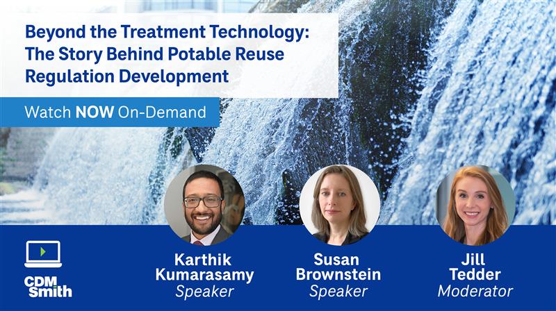 On-Demand Webinar graphic with title "Beyond the Treatment Technology: The Story Behind Potable Reuse Regulation Development" with headshots of the speakers and water flowing in background